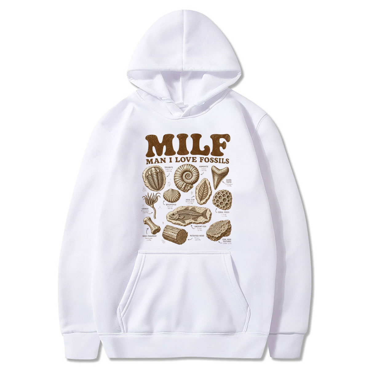 Milf Man I Love Fossils Hoodie - Science Hunter 评论和价格